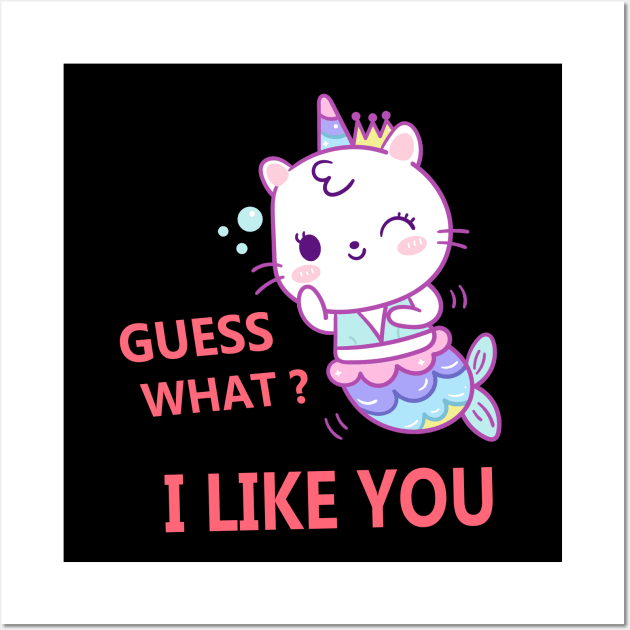 Guess What I Like You Cats  Funny Holidays Gifts for girl birthday Wall Art by Fashion Style